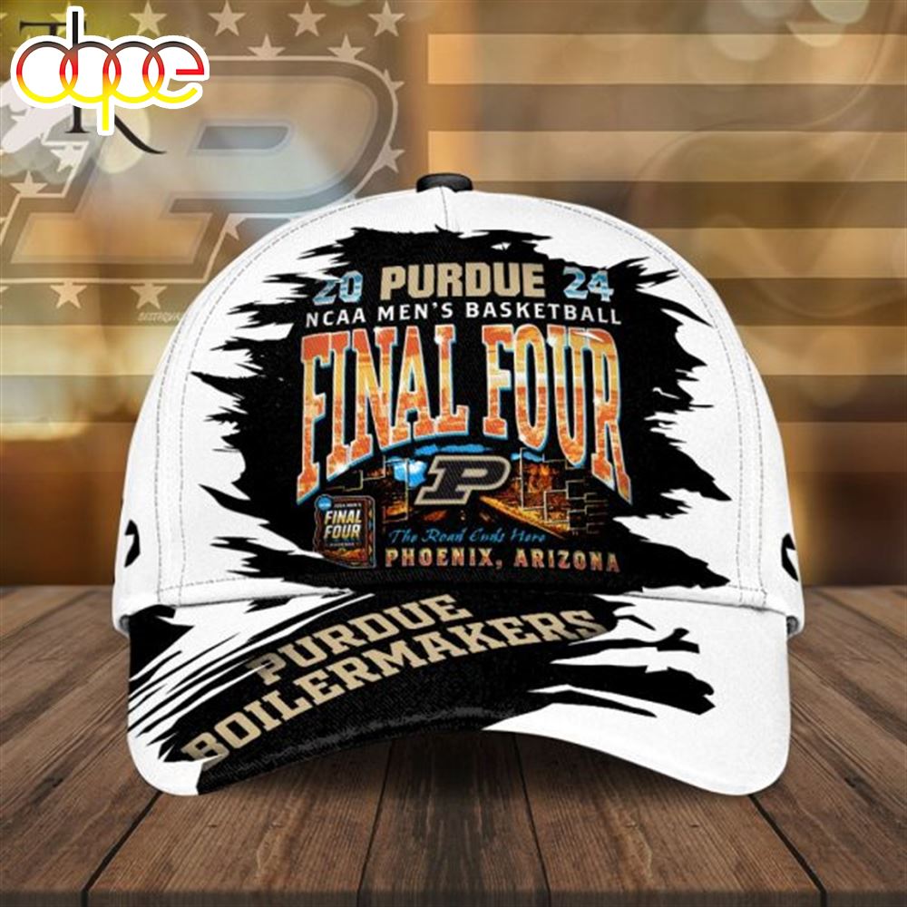 2024 Ncaa Men’s Basketball The Road Ends Here Phoenix, Arizona Purdue Boilermakers Classic Cap