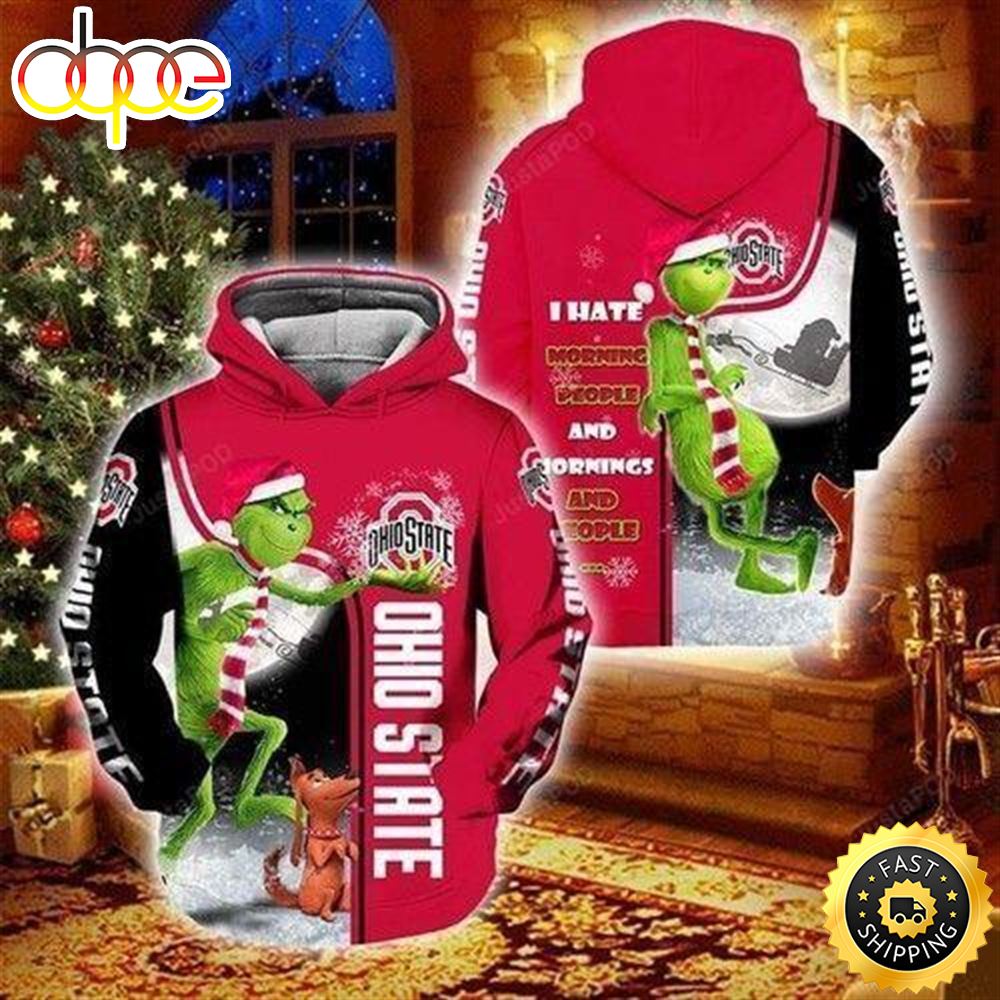 Christmas Grinch Ohio State Buckeyes I Hate Morning People Pullover And Zippered Hoodies Custom 3d Graphic Printed 3d Hoodie All Over Print