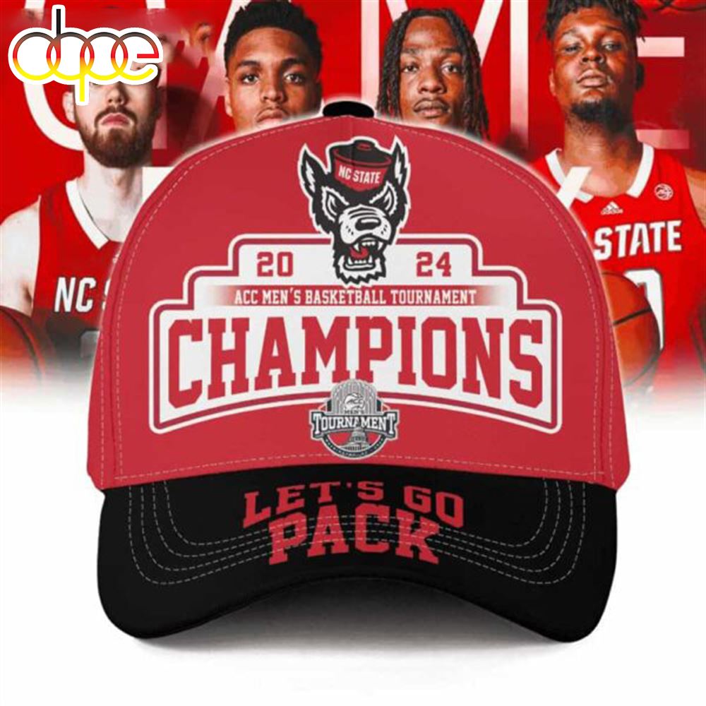 Nc State 2024 Acc Men’s Basketball Tournament Champions Let’s Go Pack Caps