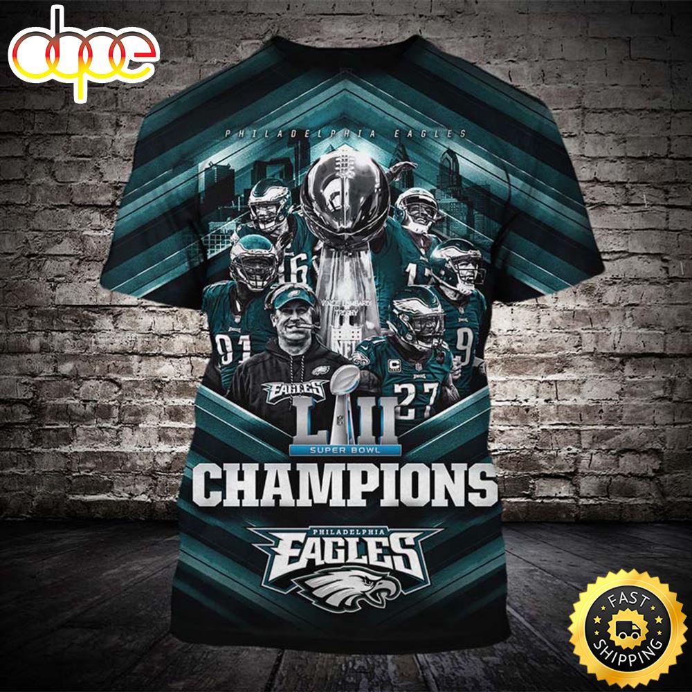 Super Bowl Lii Champions &amp; Philadelphia Eagles Logo 3D T-shirt All Over Print Shirt