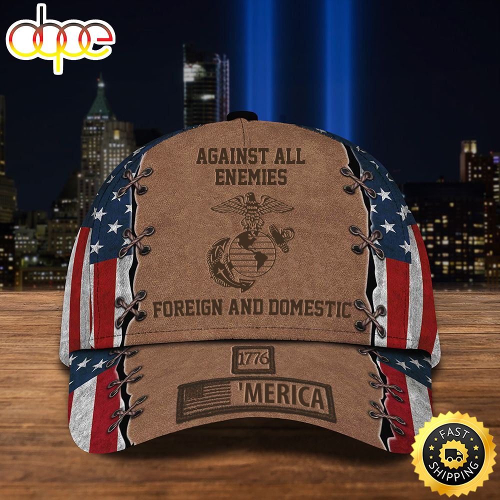 Veteran American Flag Hat Proud US Military Marine Corps Hat 1776 'Merica Against All Enemies Foreign &amp; Domestic Veterans Day Gift Ideas Hat Classic Cap