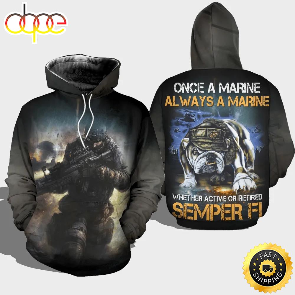 Veteran Once Always Marine Whether Active Or Retired 3D Hoodie All Over Printed