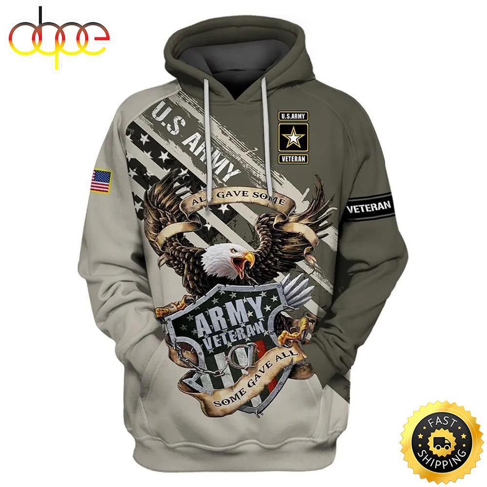Veteran U.S Army Veteran All Gave Some Gave All 3D Hoodie All Over Printed