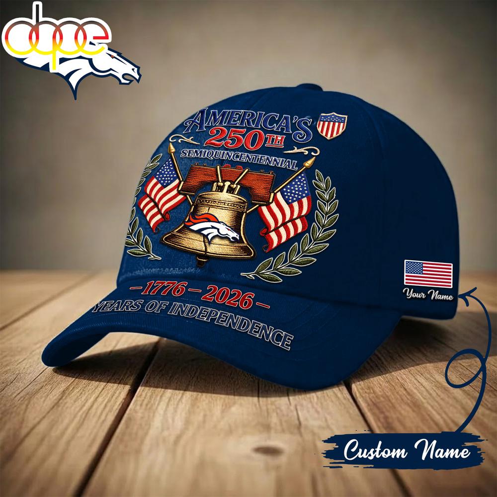 Custom Name Denver Broncos NFL 1776-2026 Years Of Independence Classic Cap