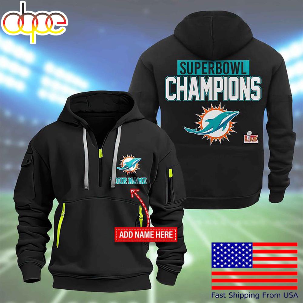 NFL Miami Dolphins Custom Name Super Bowl LIX Quarter Zip Hoodie
